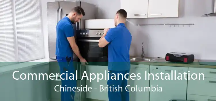 Commercial Appliances Installation Chineside - British Columbia