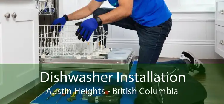 Dishwasher Installation Austin Heights - British Columbia