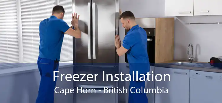 Freezer Installation Cape Horn - British Columbia