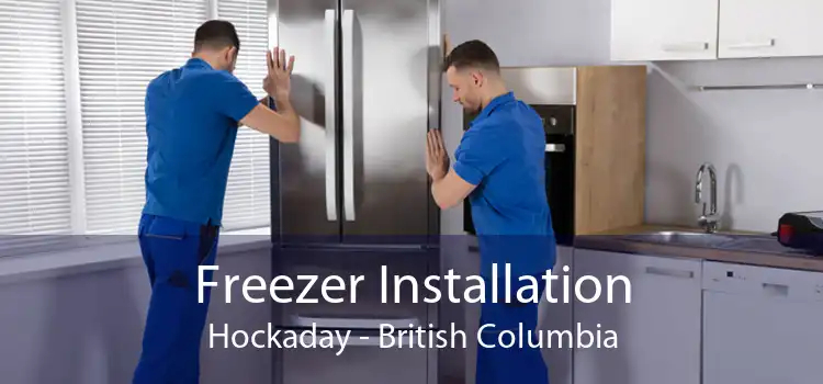Freezer Installation Hockaday - British Columbia