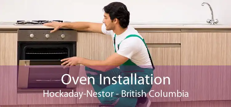 Oven Installation Hockaday-Nestor - British Columbia