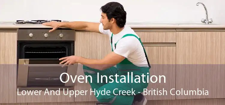Oven Installation Lower And Upper Hyde Creek - British Columbia