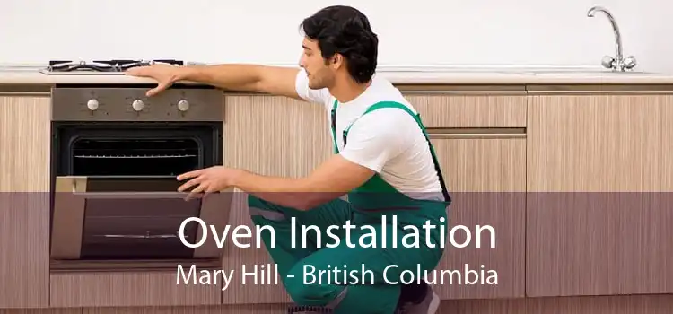 Oven Installation Mary Hill - British Columbia