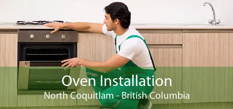 Oven Installation North Coquitlam - British Columbia