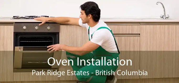 Oven Installation Park Ridge Estates - British Columbia
