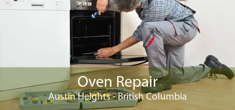 Oven Repair Austin Heights - British Columbia