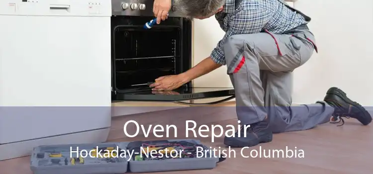 Oven Repair Hockaday-Nestor - British Columbia