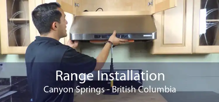 Range Installation Canyon Springs - British Columbia