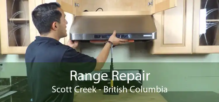 Range Repair Scott Creek - British Columbia