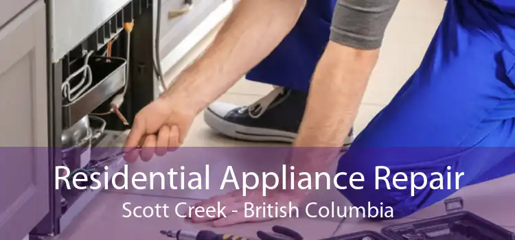 Residential Appliance Repair Scott Creek - British Columbia