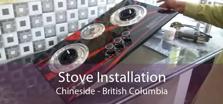 Stove Installation Chineside - British Columbia
