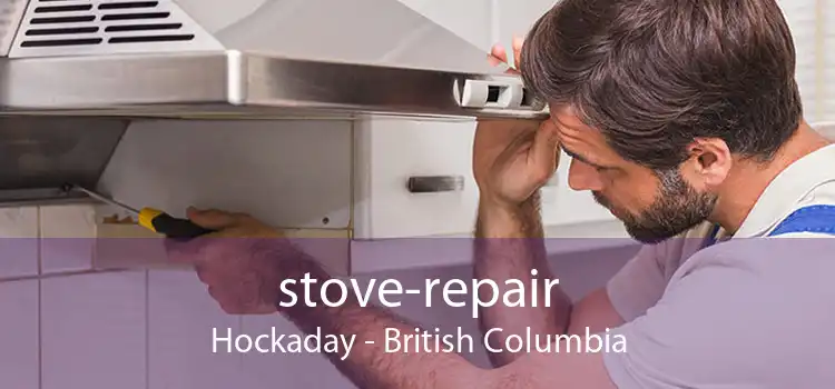 stove-repair Hockaday - British Columbia