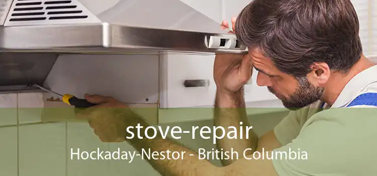 stove-repair Hockaday-Nestor - British Columbia