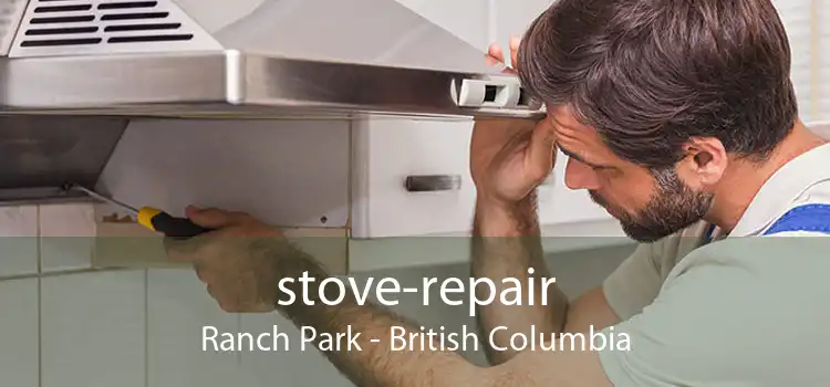 stove-repair Ranch Park - British Columbia