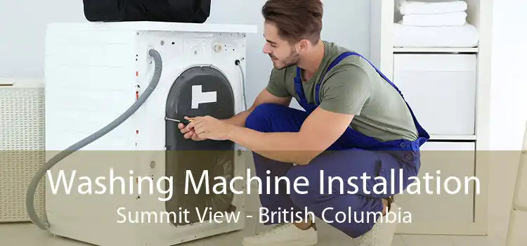 Washing Machine Installation Summit View - British Columbia