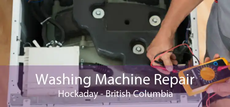 Washing Machine Repair Hockaday - British Columbia
