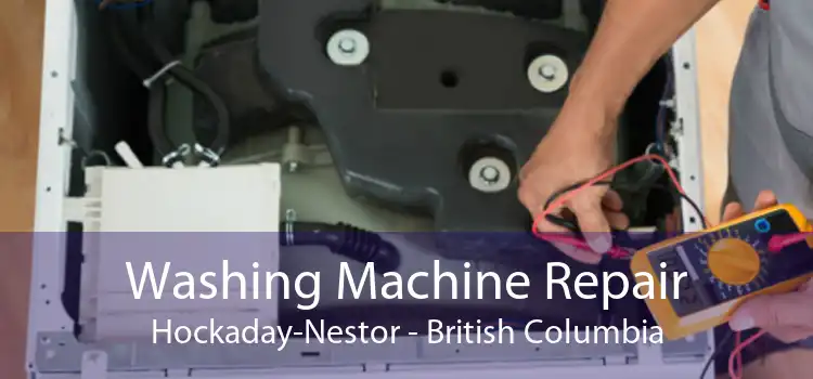 Washing Machine Repair Hockaday-Nestor - British Columbia